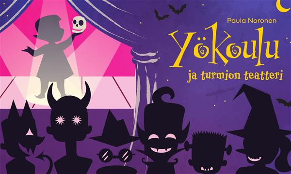 Kuvan taka-alalla vaaleanpunaisella taustalla teatterin lava. Lavalla on tytön siluetti, ja tytöllä on kädessään pääkallo. Kuvan etualalla violetit teatterin verhot ja katsomossa istuvien hirviölasten siluetteja. Oikealla ylhäällä teksti: Paula Noronen, Yökoulu ja turmion teatteri. Piirroskuva.